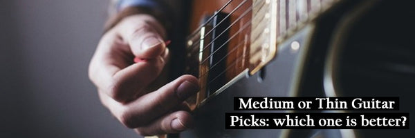 Medium or Thin Guitar Picks: which one is better?