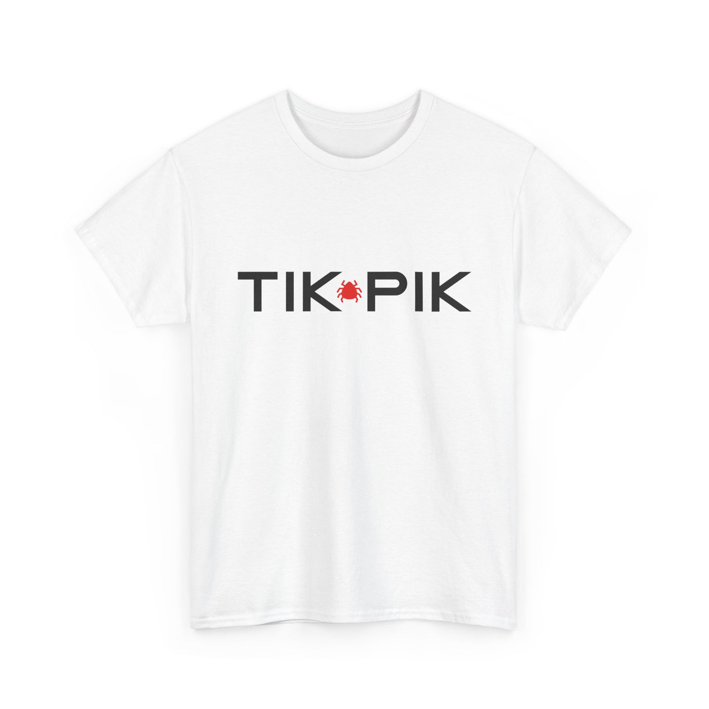 TIK PIK Heavy Cotton Tee