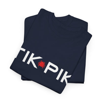 TIK PIK Heavy Cotton Tee