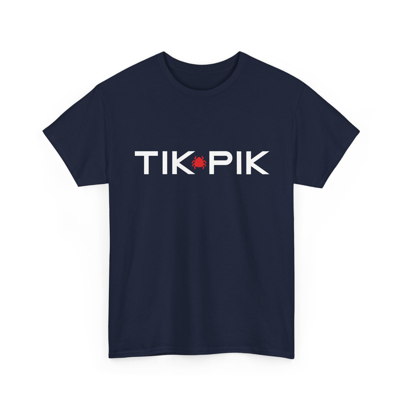 TIK PIK Heavy Cotton Tee